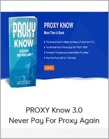 PROXY Know 3 0 - Never Pay For Proxy Again