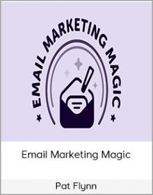 Pat Flynn - Email Marketing Magic