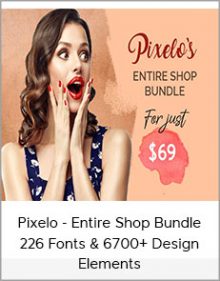 Pixelo - Entire Shop Bundle - 226 Fonts & 6700+ Design Elements