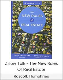 Rascoff, Humphries - Zillow Talk - The New Rules Of Real Estate