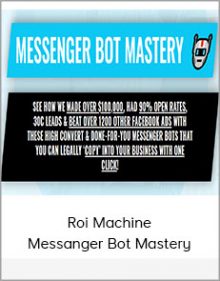 Roi Machine - Messanger Bot Mastery