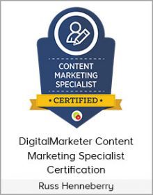 Russ Henneberry - DigitalMarketer Content Marketing Specialist Certification