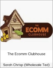 Sarah Chrisp (Wholesale Ted) - The Ecomm Clubhouse