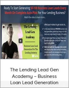 The Lending Lead Gen Academy – Business Loan Lead Generation