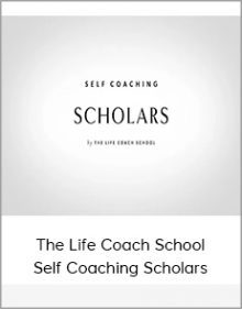 The Life Coach School – Self Coaching Scholars