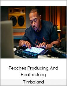 Timbaland – Teaches Producing And Beatmaking