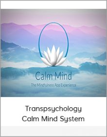 Transpsychology - Calm Mind System