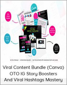 Viral Content Bundle (Canva) + OTO IG Story Boosters And Viral Hashtags Mastery