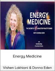 Vishen Lakhiani & Donna Eden (Mindvalley) - Energy Medicine