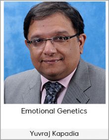 Yuvraj Kapadia - Emotional Genetics