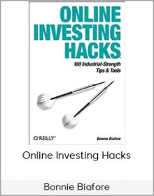 Bonnie Biafore - Online Investing Hacks