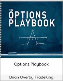 Brian Overby TradeKing - Options Playbook