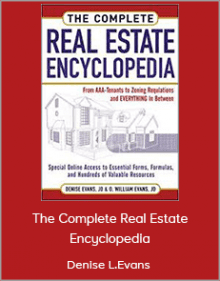 Denise L.Evans - The Complete Real Estate Encyclopedia