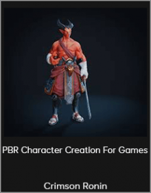 Crimson Ronin - PBR Character Creation For Games