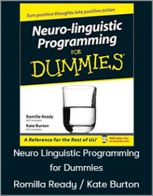 Romilla Ready / Kate Burton - Neuro Linguistic Programming for Dummies