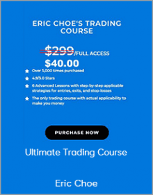 Eric Choe - Ultimate Trading Course