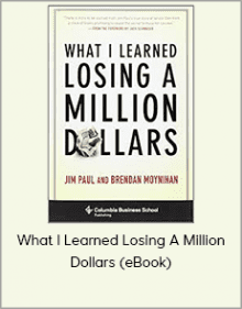 What I Learned Losing A Million Dollars (eBook)