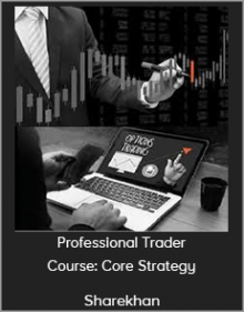 Sharekhan - Professional Trader Course: Core Strategy