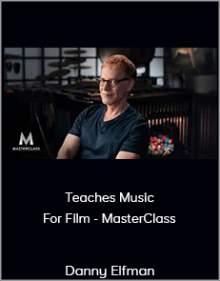 Danny Elfman Teaches Music For Film - MasterClass