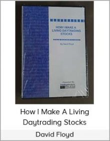 David Floyd - How I Make A Living Daytrading Stocks