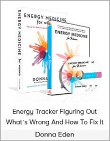 Donna Eden – Energy Tracker Figuring Out What’s Wrong And How To Fix It