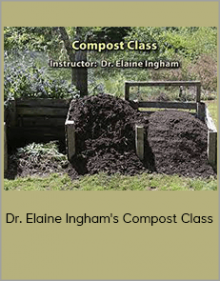 Dr. Elaine Ingham's Compost Class