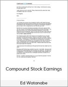 Ed Watanabe - Compound Stock Earnings