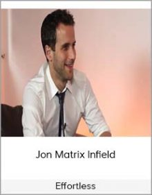 Effortless - Jon Matrix Infield