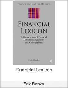 Erik Banks - Financial Lexicon