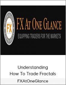 FXAtOneGlance - Understanding How To Trade Fractals