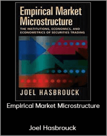 Joel Hasbrouck - Empirical Market Microstructure