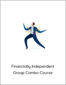 Financially Independent Group Combo Course