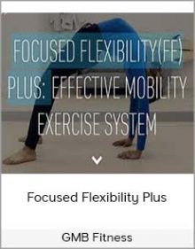 GMB Fitness - Focused Flexibility Plus