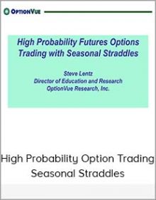 High Probability Option Trading - Seasonal Straddles