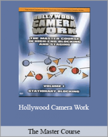 Hollywood Camera Work - The Master Course