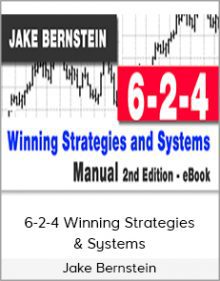 Jake Bernstein - 6-2-4 Winning Strategies & Systems