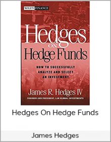 James Hedges - Hedges On Hedge Funds