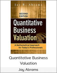 Jay Abrams - Quantitative Business Valuation