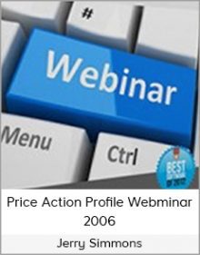 Jerry Simmons - Price Action Profile Webminar 2006