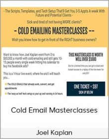 Joel Kaplan - Cold Email Masterclasses