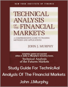 John J.Murphy - Study Guide For TechnicAal Analysis Of The Financial Markets