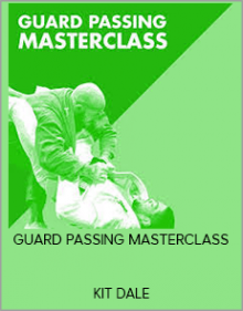 KIT DALE - GUARD PASSING MASTERCLASS