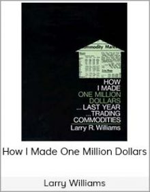 Larry Williams - How I Made One Million Dollars