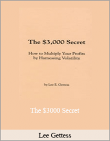 Lee Gettess - The $3000 Secret