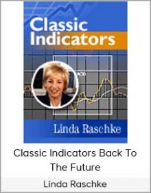 Linda Raschke - Classic Indicators Back To The Future