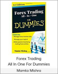 Mamta Mishra - Forex Trading All In One For Dummies