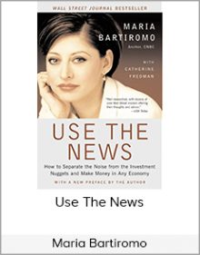 Maria Bartiromo - Use The News