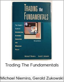 Michael Niemira & Gerald Zukowski - Trading The Fundamentals