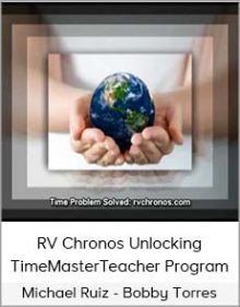 Michael Ruiz - Bobby Torres - RV Chronos Unlocking Time