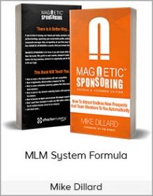 Mike Dillard - MLM System Formula